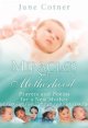 Miracles of Motherhood, June Cotner, Book
